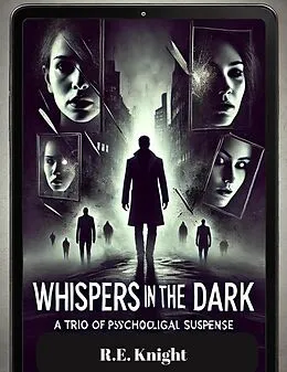 E-Book (epub) Whispers In The Dark von R. E. Knight