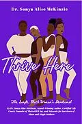 E-Book (epub) Thrive HERE: The Single, Black Woman's Devotional von Sonya McKinzie