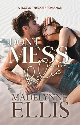 E-Book (epub) Don't Mess With My Relic von Madelynne Ellis