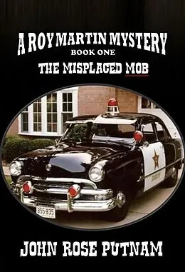 E-Book (epub) The Misplaced Mob (A Roy Martin Mystery, #1) von John Rose Putnam