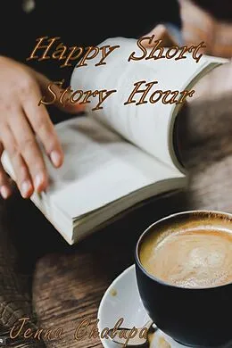 E-Book (epub) Happy Short Story Hour von Jenna Chalupa