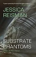E-Book (epub) Substrate Phantoms von Jessica Reisman
