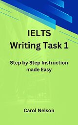 E-Book (epub) IELTS Writing Task 1 von Carol Nelson