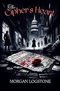 E-Book (epub) The Cipher's Heart von Morgan Logstone