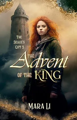 E-Book (epub) The Advent of the King (The Selkie's Gift, #3) von Mara Li