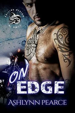 E-Book (epub) On Edge (Rolling Asylum Motorcycle Series, #1) von Ashlynn Pearce