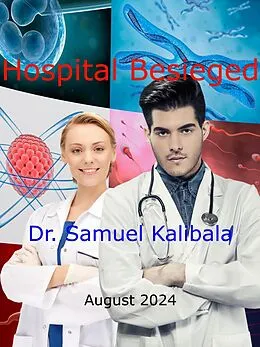 E-Book (epub) Hospital Besieged von Samuel Kalibala