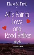 E-Book (epub) All's Fair in Love and Road Rallies von Diane M. Pratt