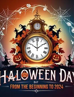 E-Book (epub) Halloween Day From the Beginning to 2024 von Mohammed Mohep Aldeen