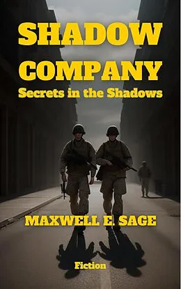 E-Book (epub) SHADOW COMPANY Secrets in the Shadows von William Rios