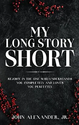 E-Book (epub) My Long Story Short von John Alexander