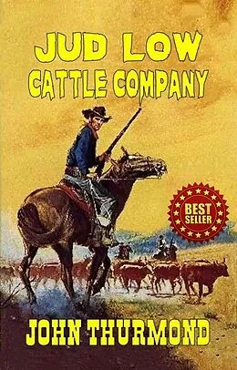 E-Book (epub) Jud Low Cattle Company von John Thurmond