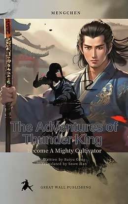 E-Book (epub) The Adventures of Thunder King von Snow Han