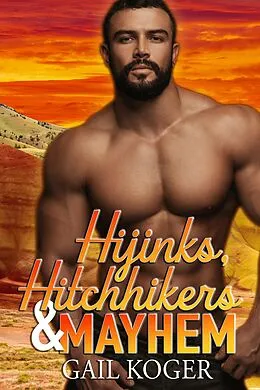 E-Book (epub) Hijinks, Hitchhikers & Mayhem von Gail Koger