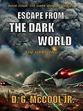 E-Book (epub) Escape from the Dark World von D. G. McCool
