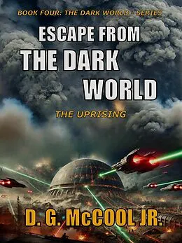 E-Book (epub) Escape from the Dark World von D. G. McCool