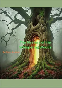 E-Book (epub) The Mystery of the Whispering Woods von Noor Al Amel