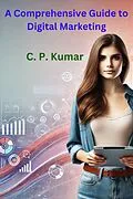 E-Book (epub) A Comprehensive Guide to Digital Marketing von C. P. Kumar