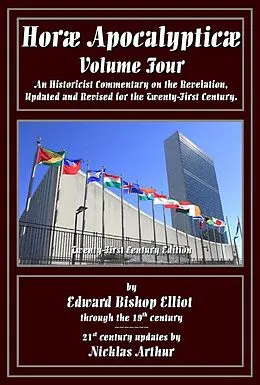 E-Book (epub) Horae Apocalypticae Volume 4 von E. B. Elliot, Nicklas Arthur