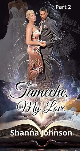 E-Book (epub) Tameche, My Love von Shanna Johnson