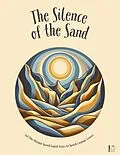 E-Book (epub) The Silence Of The Sand And Other Bilingual Spanish-English Stories for Spanish Language Learners von Pomme Bilingual