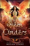 E-Book (epub) Queen of Cinders (Crescent Empire: The Kingdom Saga, #6) von Megan Linski