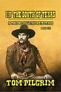 E-Book (epub) In The South Of Texas (Toombs Sullivan, #6) von Tom Pilgrim