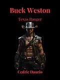 E-Book (epub) Buck Weston- Texas Ranger von Cedric Daurio11