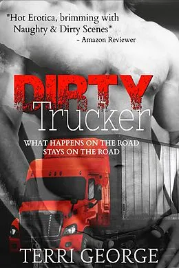 E-Book (epub) Dirty Trucker von Terri George