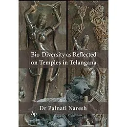 E-Book (epub) Bio-Diversity as Reflected on Temples in Telangana von Palnati Naresh