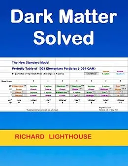 E-Book (epub) Dark Matter Solved von Richard Lighthouse