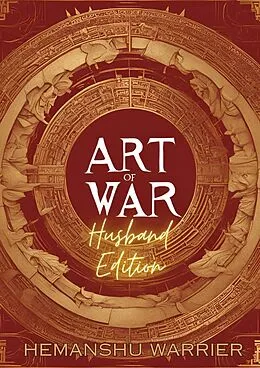E-Book (epub) Art of War : Husband Edition von Hemanshu Warrier