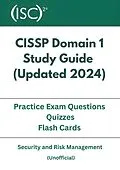 E-Book (epub) CISSP Domain 1 Study Guide ( Updated 2024 ) With Practice Exam Questions, Quizzes, Flash Cards (CISSP Study Guide - Updated 2024, #1) von Aditya