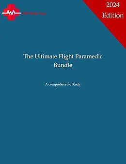 E-Book (epub) The Ultimate Flight Paramedic Bundle von B