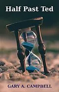 E-Book (epub) Half Past Ted von Gary Campbell