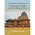 E-Book (epub) Bio-Diversity as Reflected on the Ramappa Temple Complex in Warangal District von Palnati Naresh