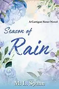 E-Book (epub) Season of Rain von M. L. Spann