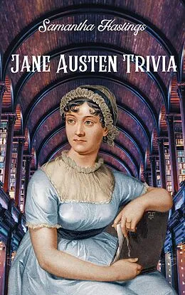 E-Book (epub) Jane Austen Trivia von Samantha Hastings