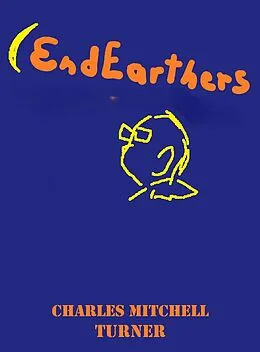 E-Book (epub) EndEarthers von Charles Turner