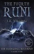 E-Book (epub) The Fourth Runi (The Fledgling Account, #4) von Y. K. Willemse