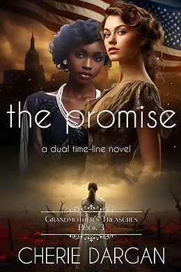 E-Book (epub) The Promise (Grandmother's Treasures, #3) von Cherie Dargan