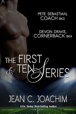 E-Book (epub) First & Ten Series: Pete Sebastian, Coach (Bk. 3) & Devon Drake, Cornerback (Bk. 4) von Jean Joachim