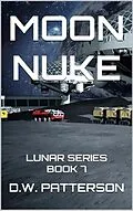 E-Book (epub) Moon Nuke von D.W. Patterson