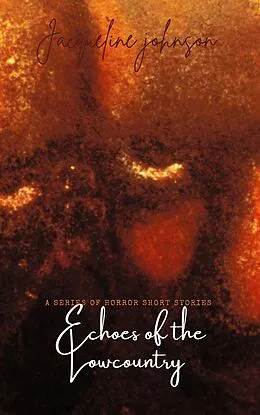 E-Book (epub) Echoes Of The Lowcountry von Jackie James