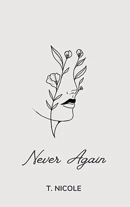 E-Book (epub) Never Again von T. Nicole
