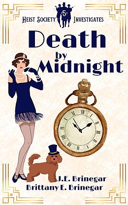 eBook (epub) Death by Midnight (Heist Society Investigates, #5) de Brittany E. Brinegar, J. E. Brinegar