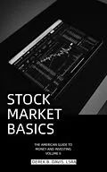E-Book (epub) Stock Market Basics (The American Guide to Money and Investing) von Derek B. Davis Lsra