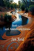 E-Book (epub) The Dreaming Series: Books 1,2,3 - 10th Anniversary Edition von Jan Reid