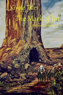 E-Book (epub) Kiyote Tales: The Mark of Jin von Benjamin D. Upton