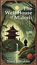 E-Book (epub) Midorii (The Ilonian Chronicles, #1) von Nana Aberdeen